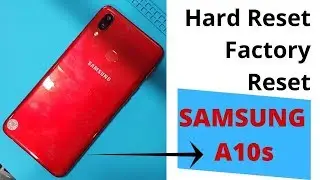 SAMSUNG Galaxy A10s Hard Reset / Factory Reset / Easy Method