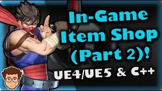 In-Game Shop (Part 2) | How To Make YOUR OWN Fighting Game | UE4/UE5 & C++ Tutorial, Part 171