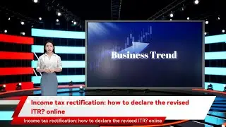 Income tax rectification: how to declare the revised ITR? online