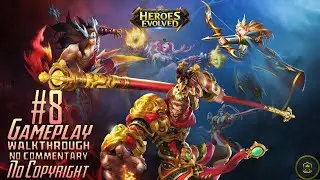 Heroes Evolved Gameplay 8 Walkthrough | No Commentary | NoCopyRight (2024)