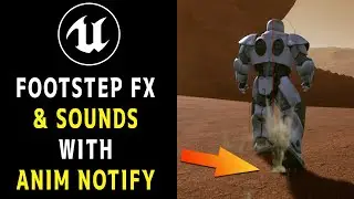 Create Footstep FX & Sounds Easily with AnimNotify in UE5 Unreal Engine