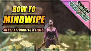 OUTDATED Reset Attributes & Feats | Conan Exiles  Guide 2023