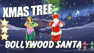 🌟  XMas Tree - Bollywood Santa | Just Dance 2015 🌟