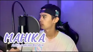 Mahika - Adie, Janine Berdin | Liam Reformado (cover)