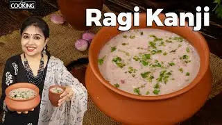 Ragi Kanji | Energy Drink | Millet Recipes | Weight Loss Recipes | Summer Recipes