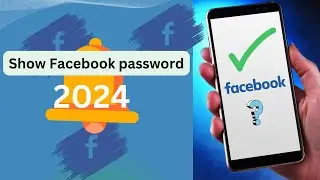 How to see the password of my Facebook | If I forgot | show facebook password