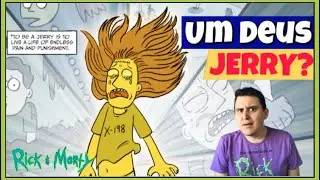 RICK AND MORTY | o JERRY virou UM DEUS?