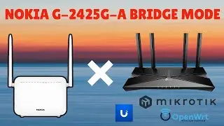 Nokia G-2425G-A GPON ONT Bridge Mode Setup Guide