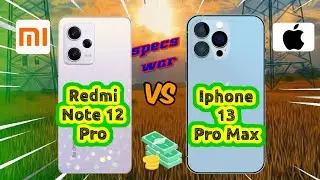 Redmi Note 12 Pro vs Iphone 13 Pro Max! Price and Specification Comparison