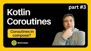 Kotlin Coroutines Part 3 How to launch a coroutine in Jetpack Compose?