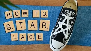 How To Star Lace Converse (BEST WAY!)
