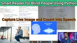 Smart Reader for Blind People Using Python