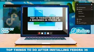 12 Things You MUST DO After Installing Fedora 36 | BEGINNERS GUIDE |