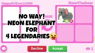 😱😛 GOT NEON ELEPHANT For 4 NORMAL LEGENDARY+ ACCEPTING EVERY TRADE Adopt Me Trading Value Says WIN😭