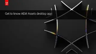 AEM desktop app 2.0 - DAM repo navigation, viewing, basic search