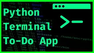 Python Terminal To-Do Application | Retro-ish Task Manager Program