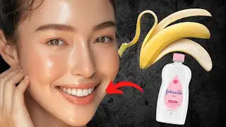 banana peel and baby oil will make you a 16 year old girl no matter your age👌 !!!