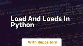 load and loads in python