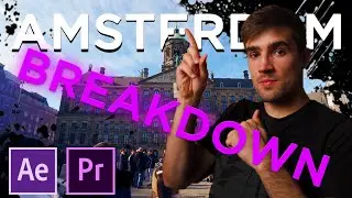 After Effects breakdown - Amsterdam  (Benn TK inspired)