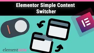 Super Simple Elementor Content Switcher!