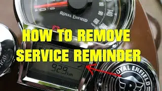 ROYAL ENFIELD CLASSIC 350 / METEOR 350 - HOW TO REMOVE SERVICE REMINDER