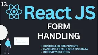 Form Handling in ReactJs Tutorial #13 | Complete React Course