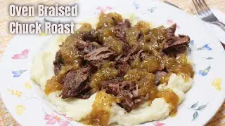 Oven Braised Chuck Roast | MOLCS Easy Recipes