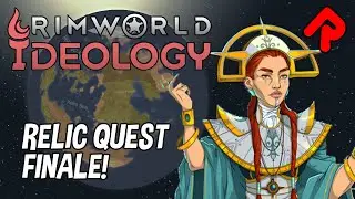 We Finally Find the Ancient Relic! | RimWorld Ideology DLC gameplay (ep 11)