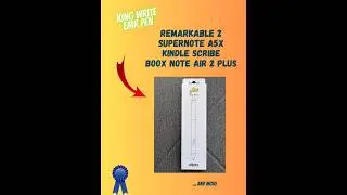 Unboxing King Write EMR Stylus Pen for reMarkable 2 Supernote A5X Kindle Scribe Boox Note Air #asmr