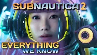 Everything We KNOW About Subnautica 2 In 7 Minutes (Subnautica 3)