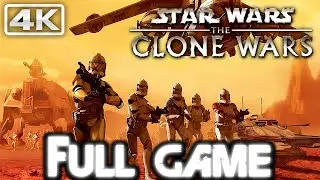 STAR WARS: THE CLONE WARS Gameplay Walkthrough FULL GAME (4K 60FPS) No Commentary