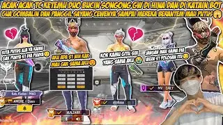 ACAK ACAK TC KETEMU DUO BUCIN GW GOMBALIN & PANGGIL SAYANG CEWENYA SAMPAI MEREKA BERANTEM MAU PUTUS😱
