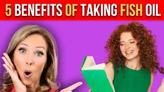 5 Benefits of Taking Fish Oil Everyday | Dr. Janine