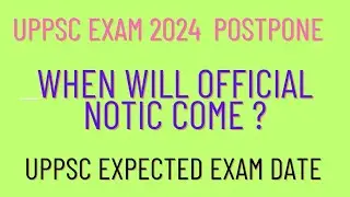 Uppsc pre exam postpone 2024 | Uppsc pte exam 2024 | Uppsc posts 2024