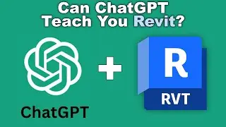 AI + Revit - Can ChatGPT Teach you Revit?