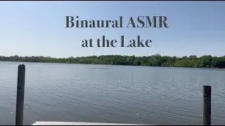 Binaural Lake Ambience and ASMR