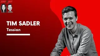 Securing the Human Layer - Tim Sadler (CEO, Co-founder - Tessian)