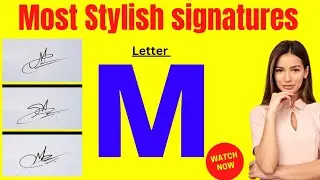 M signature | M signature style | Signature ideas for letter m