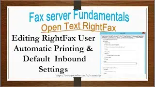 Editing RightFax User Automatic Printing & Default  Inbound  Settings, Open Text RightFax