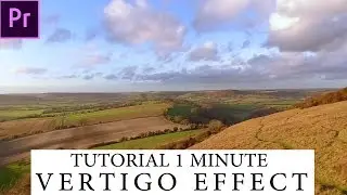 Tutorial 1 Minute Vertigo Effect ( Adobe Premiere Pro Tutorial )