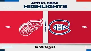 NHL Highlights | Red Wings vs. Canadiens - April 16, 2024