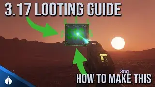 3.17 Full Loot Guide & How To Make 1SCU Boxes in Star Citizen