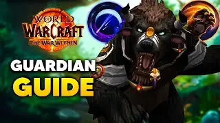 11.0 GUARDIAN DRUID Raid and M+ Guide | The War Within Season 1