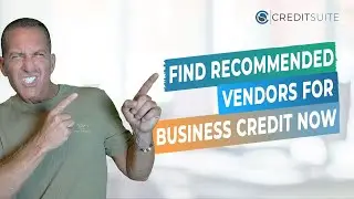 Recommended Vendors for Building Business Credit and Why You Need Them