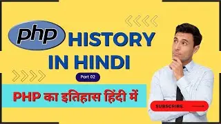 #02 PHP Programming Language | Brief History of PHP in Hindi by OmishaTech | 2022