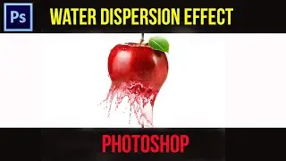 Efek Air pada buah | Water Dispersion Effect Photoshop