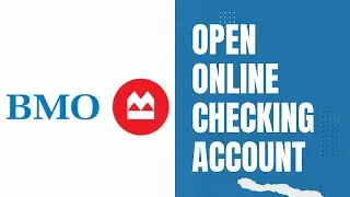 Open Checking Account in BMO Harris Online