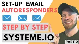 How To Set Up Email Autoresponders with Systeme