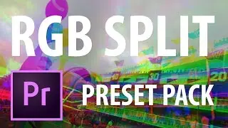 Premiere Pro Preset: RGB Split