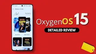 OxygenOS 15 In-Depth Review! OnePlus Makes a BIG Comeback! 🔥